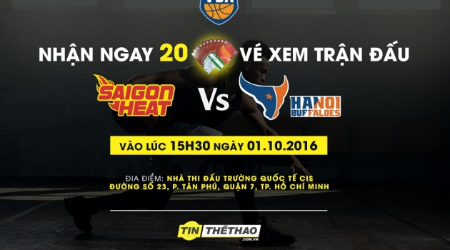 TinTheThao.com.vn tặng 20 vé xem bóng rổ đỉnh cao giữa Saigon Heat vs Hanoi Buffaloes
