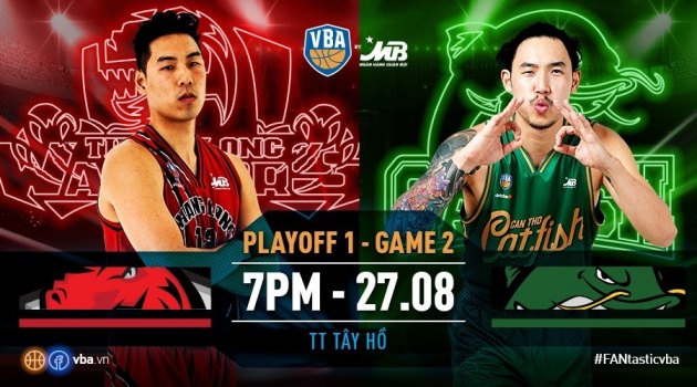 VBA 2019 Playoff 1 Game 2: Thang Long Warriors vs Cantho Catfish - Chinh phục thử thách
