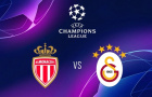 Soi trận Monaco vs Galatasaray: Khó khăn chồng chất cho đội chủ nhà