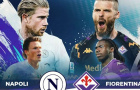 Soi trận Napoli vs Fiorentina: Gượng dậy sau nỗi đau