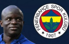 CHÍNH THỨC: Fenerbahce thông báo thương vụ N'Golo Kante sau drama chuyển nhượng
