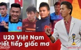 Gặp Pháp VCK U20 thế giới, học trò HLV Hoàng Anh Tuấn nói gì?