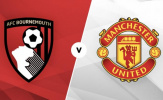 Sẽ không bất ngờ nếu Man Utd thất bại trước Bournemouth!