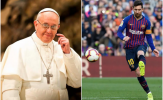Được NHM tôn làm Chúa, Giáo hoàng Francis lên tiếng về Messi
