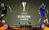 Nhận định Eintracht Frankfurt vs Chelsea: Một trận đấu hòa giữa đôi bên?