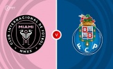 Soi trận Inter Miami vs Porto: Cửa hẹp cho Messi và đồng đội