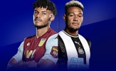 Soi trận Aston Villa vs Newcastle: Dấu hỏi Isak; Bất lợi lớn cho Chích chòe