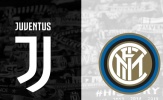 Soi trận Juventus vs Inter: Thước đo cho tham vọng Scudetto