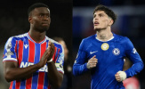 Chelsea vs Crystal Palace: Sự tương phản choáng váng về nhân sự