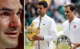 Roger Federer khóc như mưa sau thất bại ở chung kết Wimbledon trước Novak Djokovic