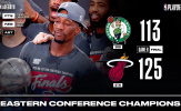 Kết quả NBA 28/9: Đả bại Celtics, Heat hẹn gặp Lakers ở chung kết