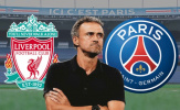 Luis Enrique chọn Liverpool và Aston Villa là thử thách lớn nhất tại Champions League