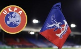 UEFA yêu cầu thêm thông tin, hy vọng Europa League của Crystal Palace được thắp sáng