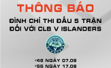 V Islanders bị đình chỉ 5 trận tại VBA 2025