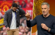 MU lâm vào khủng hoảng, Carragher kêu gọi sa thải Amorim