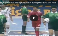 HLV Nguyễn Hữu Thắng từng là đội trưởng ĐT Futsal Việt Nam
