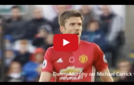 Màn trình diễn ấn tượng của Michael Carrick mùa 2016/17