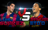 Luis Suarez vs Samuel Eto'o - Ai đẳng cấp hơn?