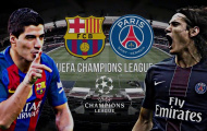 02h45 ngày 09/03, Barcelona vs PSG: Sứ mệnh lịch sử