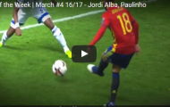 Jordi Alba, Paulinho và những pha kiến tạo đẹp nhất tuần