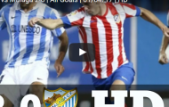 Malaga 0-2 Atletico Madrid (Vòng 29 La Liga)