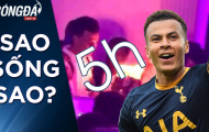 Dele Alli mừng sinh nhật với gái lạ tới sáng 