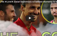 Những khoảnh khắc hài hước và đáng yêu nhất của Zlatan Ibrahimovic