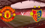 01h45 ngày 13/09, Manchester United vs Basel FC: Quỷ đỏ báo thù, 6 năm chưa muộn