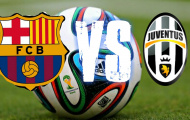BÌNH LUẬN Juventus tái ngộ Barca: Khi “Bà đầm” hồi xuân