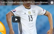 Những tình huống hài hước nhất của 'thánh troll' Thomas Muller