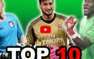 Top 10 thủ thành U21 tài năng nhất mùa 2017/18