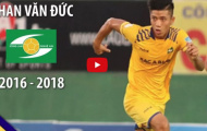 Những pha xử lý cực chất của Phan Văn Đức 2016-2018