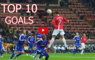 Top 10 bàn thắng đẹp nhất của Man Utd vào lưới Chelsea