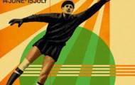 Lịch sử những poster World Cup từ thuở 'hồng hoang' (Phần 2)
