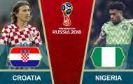 02h00 ngày 17/06, Croatia vs Nigeria: Sống còn trận ra quân