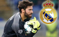 Mặc Chelsea theo đuổi, Alisson chỉ hứng thú với Real Madrid