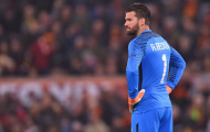 NÓNG: Alisson ra dấu rời Roma, 'bom tấn' sẽ nổ ở Anfield hay Stamford Bridge?