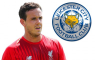 Leicester đồng ý 12 triệu bảng cho sao Liverpool, người Chelsea mừng thầm