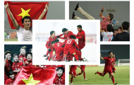 Những dấu son chói lọi nhất của Bóng đá Việt Nam 10 năm trở lại đây