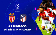 02h00 ngày 19/09, AS Monaco vs Atletico Madrid: Những người cùng khổ