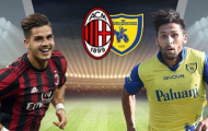 Trước trận AC Milan – Chievo: Đối thủ yếu, nhưng thắng được không?