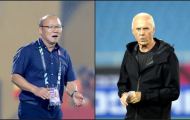 Thầy Park đã 'dạy' Eriksson một bài học đắt giá về bóng đá Đông Nam Á