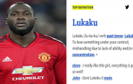 Sỉ nhục! Lukaku xuất hiện trong từ điển, nghĩa = 'giật mình'