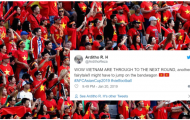 CĐV châu Á: 'Tuyệt vời Việt Nam, hãy cho ĐT Thái Lan đi theo với!'