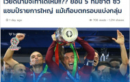 Báo Thái ví ĐT Việt Nam giống Bồ Đào Nha tại Euro 2016