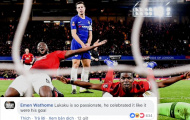 'Lukaku quá mãnh liệt, anh ta ăn mừng như thể ghi bàn vào lưới Chelsea vậy'