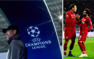 NÓNG! Vào bán kết, Liverpool nhận số tiền thưởng khổng lồ