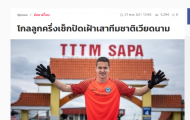 Báo Thái Lan: Thủ môn Việt kiều vẫn kiên định với giấc mơ ĐT Việt Nam