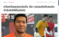 'Quái thú' ĐT Thái Lan: Văn Lâm rất tốt, nhưng Voi chiến sẽ giành chiến thắng