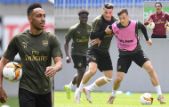 Vừa tới Baku, cầu thủ Arsenal đã lao vào tập luyện cật lực